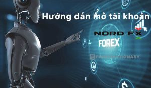 Đăng ký tài khoản NordFX đơn giản cực dễ thực hiện