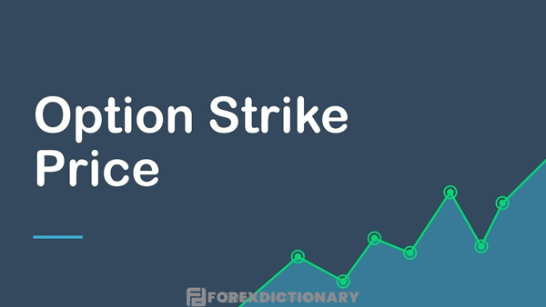 Các nhà đầu tư đã hiểu khái niệm strike Price là gì rồi đúng không nào?