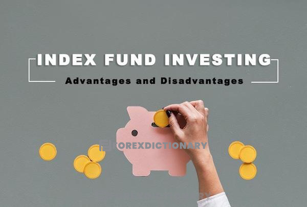Tìm hiểu ưu điểm và hạn chế của Index Fund để đầu tư hiệu quả