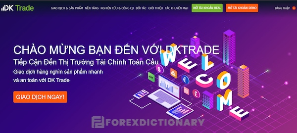DK Trade - sàn Forex rút tiền nhanh