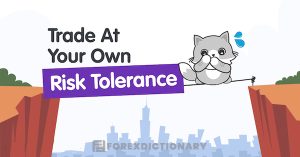 Risk Tolerance là gì? Vai trò của Risk Tolerance trong Forex