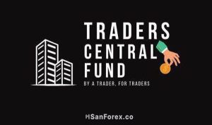 Quỹ TCF (Trader Central Fund) – Cách trade quỹ TCF chi tiết
