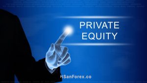 Private Equity là gì? Thông tin về quỹ Private Equity cần biết