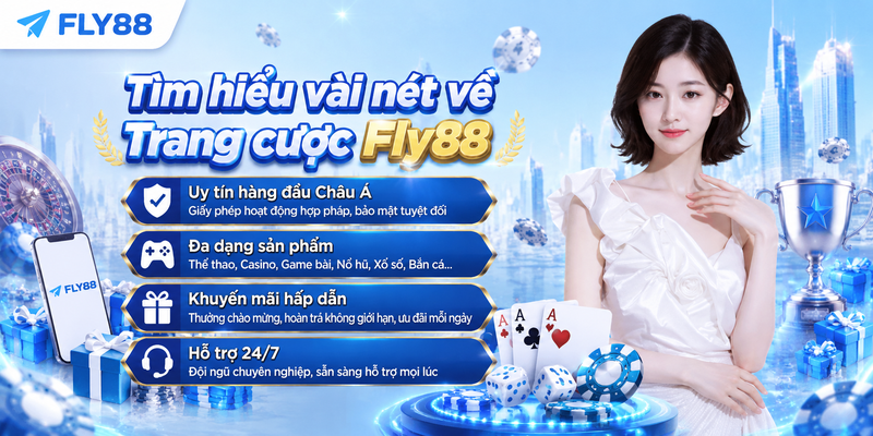 Tìm hiểu vài nét về trang cược Fly88